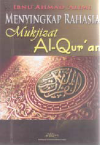 Image of MENYINGKAP RAHASIA MUKJIZAT AL-QURAN