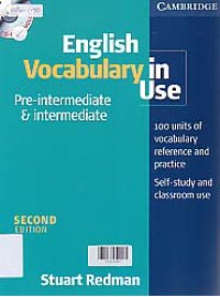 ENGLISH VOCABULARY IN USE; Pre-intermediate & Intermediate + CD