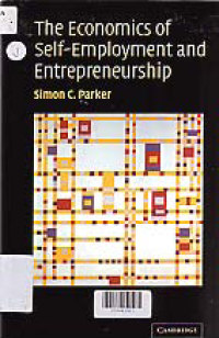 THE ECONOMICS OF SELF-EMPLOYMENT AND ENTREPRENEURSHIP