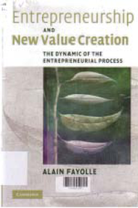 Image of ENTREPRENEURSHIP AND NEW VALUE CREATION : The Dynamic of the Entrepreneurial Process