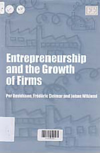 ENTREPRENEURSHIP AND THE GROWTH OF FIRMS