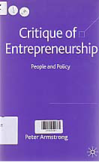 CRITIQUE OF ENTREPRENEURSHIP : People and Policy