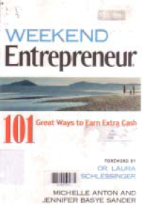 Image of WEEKEND ENTREPRENEUR : 101 Great Ways to Earn Extra Cash