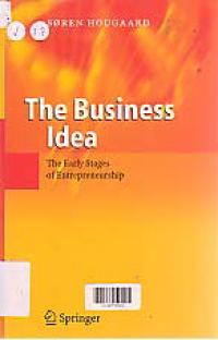 THE BUSINESS IDEA : The Early Stages of Entrepreneurship