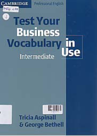 Image of TEST YOUR BUSINESS VOCABULARY IN USE