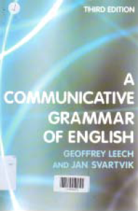 A COMMUNICATIVE GRAMMAR OF ENGLISH