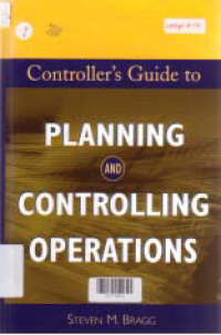 CONTROLLER'S GUIDE TO PLANNING AND CONTROLLING OPERATIONS + CD