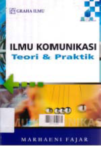 Image of ILMU KOMUNIKASI TEORI DAN PRAKTIK