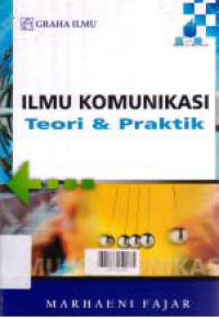 ILMU KOMUNIKASI TEORI DAN PRAKTIK