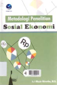 Image of METODOLOGI PENELITIAN SOSIAL EKONOMI