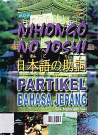 NIHONGO NO JOSHI; PARTIKEL BAHASA JEPANG