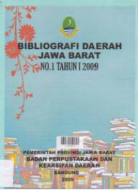 BIBLIOGRAFI DAERAH JAWA BARAT NO.1 TAHUN1 2009