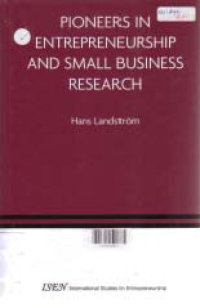 PIONEERS IN ENTREPRENEURSHIP AND SMALL BUSINESS RESEARCH