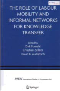 Image of THE ROLE OF LABOUR MOBILITY AND INFORMAL NETWORKS FOR KNOWLEDGE TRANSFER