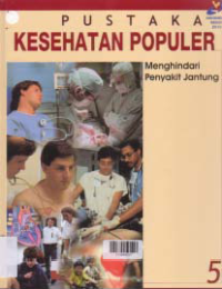 Image of PUSTAKA KESEHATAN POPULER; Menghindari Penyakit Jantung