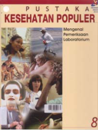 Image of PUSTAKA KESEHATAN POPULER; Mengenal Pemeriksaan Laboratorium