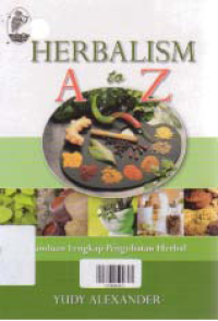 Image of HERBALISM  A TO Z; Panduan Lengkap Pengobatan Herbal