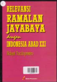 Image of RELEVANSI RAMALAN JAYABAYA DENGAN INDONESIA ABAD XXI