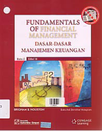 Image of FUNDAMENTALS OF FINANCIAL MANAGEMEN ; DASAR-DASAR MANEJEMN KEUNGAN (Buku 2)