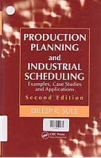 PRODUCTION PLANNING AND INDUSTRIAL SCHEDULING