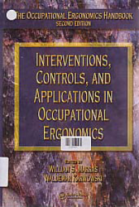 INTERVENTION, CONTROL AND APPLICATIONS IN OCUPATIONAL ERGONOMICS