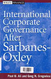 INTERNATIONAL CORPORATE GOVERNANCE AFTER SARBANES-OXLEY