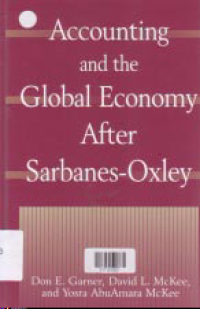 Image of ACCOUNTING AND THE GLOBAL ECONOMY AFTER SARBANES-OXLEY