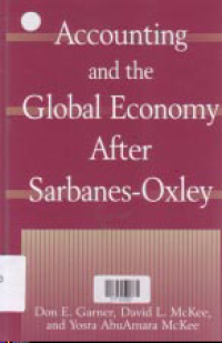 ACCOUNTING AND THE GLOBAL ECONOMY AFTER SARBANES-OXLEY