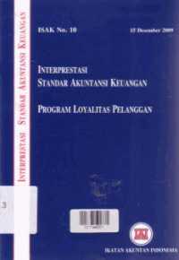 (ISAK No. 10) INTERPRESTASI STANDAR AKUNTANSI KEUANGA; Program Loyalitas Pelanggan