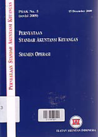 (PSAK No. 5) PERNYATAAN STANDAR AKUNTANSI KEUANGAN; Segmen Operasi