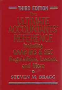 Image of THE ULTIMATE ACCOUNTANTS' REFERENCE including GAAP, IRS & SEC Regulations, Leases, and More