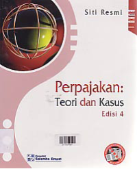 PERPAJAKAN; Teori dan Kasus (Buku 1)