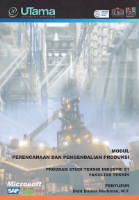 MODUL PERENCANAAN DAN PENGENDALIAN PRODUKSI (S1-TI)