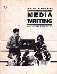 Image of MEDIA WRITING: News for the Mass Media