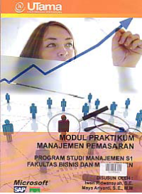 Image of MODUL PRAKTIKUM MANAJEMEN PEMASARAN + Buku Kerja (S1-MN)