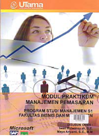 MODUL PRAKTIKUM MANAJEMEN PEMASARAN + Buku Kerja (S1-MN)