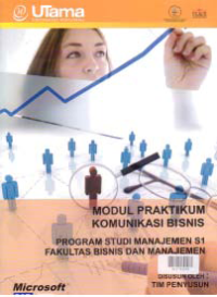 MODUL PRAKTIKUM KOMUNIKASI BISNIS + Buku Kerja (S1-MN)