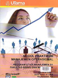 MODUL PRAKTIKUM MANAJEMEN OPERASIONAL + Buku Kerja (S1-MN)