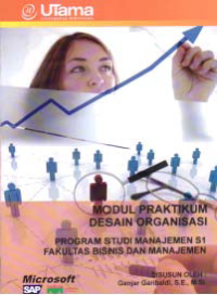 MODUL PRAKTIKUM DESAIN ORGANISASI (S1-MN)