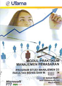 MODUL PRAKTIKUM MANAJEMEN PEMASARAN + Buku Kerja (D3-MN)