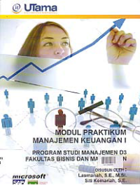 MODUL PRAKTIKUM MANAJEMEN KEUANGAN I + Buku Kerja (D3-MN)