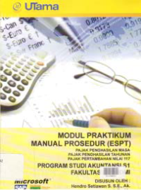 Image of MODUL PRAKTIKUM MANUAL PROSEDUR (e-SPT) - (S1-AK)