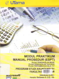 MODUL PRAKTIKUM MANUAL PROSEDUR (e-SPT) - (S1-AK)