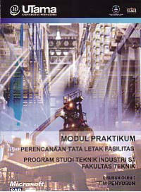 Image of MODUL PRAKTIKUM PERENCANAAN TATA LETAK FASILITAS (S1-TI)