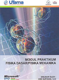 MODUL PRAKTIKUM FISIKA DASAR/FISIKA MEKANIKA (BPDU)