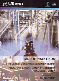 Image of MODUL PRAKTIKUM PERENCANAAN DAN PENGENDALIAN PRODUKSI (S1-TI)