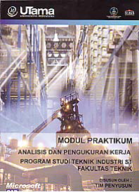 Image of MODUL PRAKTIKUM ANALISIS DAN PENGUKURAN KERJA (S1-TI)
