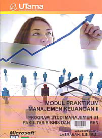 MODUL PRAKTIKUM MANAJEMEN KEUANGAN II + Buku Kerja (S1-MN)