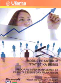Image of MODUL PRAKTIKUM  STATISTIKA BISNIS + Buku Kerja (S1-MN)
