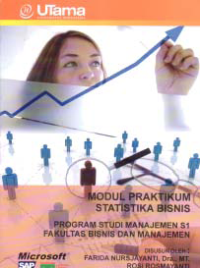 MODUL PRAKTIKUM  STATISTIKA BISNIS + Buku Kerja (S1-MN)